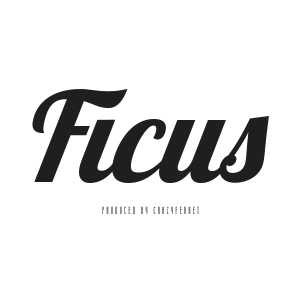Ficus / フィークス
